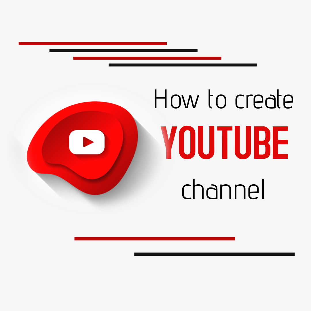 How to create YouTube channel