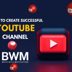 How to create Successful YouTube Channel