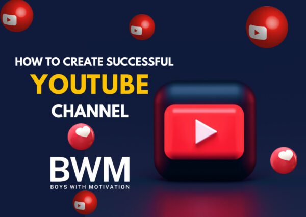 How to create Successful YouTube Channel